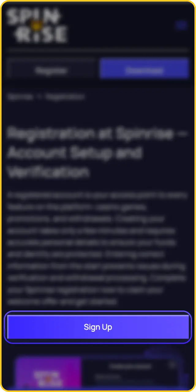 Tap the main sign up button to initiate your Spinrise app registration process.