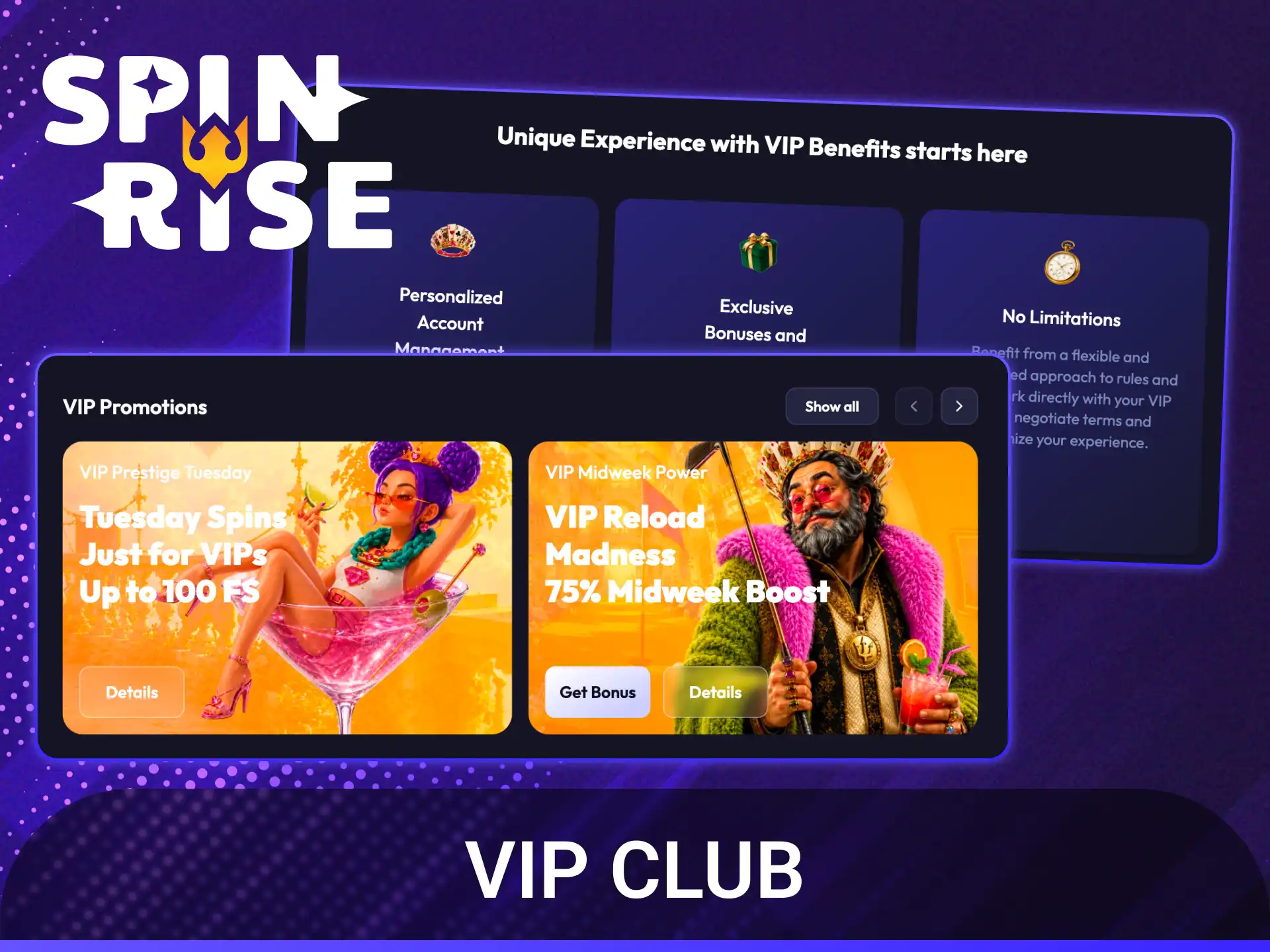 Join the exclusive VIP club today to enjoy premium Spinrise payout rewards.